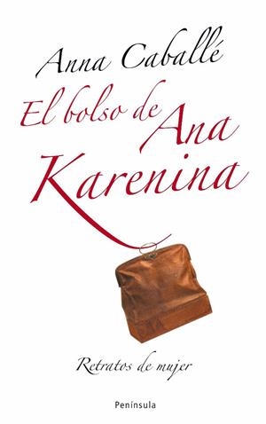 BOLSO DE ANA KARENINA | 9788483078174 | CABALLE MASFORROLL