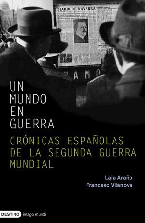 UN MUNDO EN GUERRA | 9788423340422 | VILANOVA / LAIA ARAÑÓ