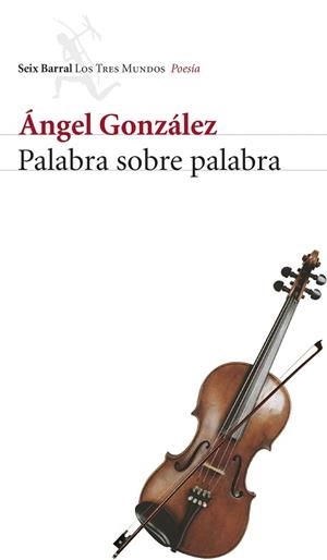 PALABRA SOBRE PALABRA | 9788432208836 | GONZALEZ, ANGEL