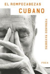 ROMPECABEZAS CUBANO, EL | 9788496797048 | RAVSBERG, FERNANDO