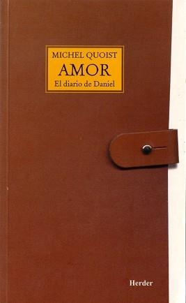 AMOR : EL DIARIO DE DANIEL | 9788425408243 | QUOIST, MICHEL