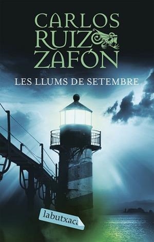 LLUMS DE SETEMBRE, LES (LABUTXACA) | 9788496863910 | RUIZ ZAFON, CARLOS