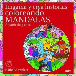 IMAGINA Y...COLOREANDO MANDALAS | 9788496697300 | VANLAER, NATHALIE