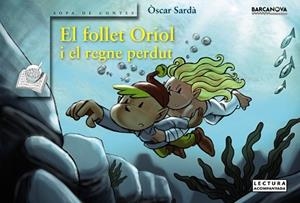 FOLLET ORIOL I EL REGNE PERDUT, EL | 9788448923716 | SARDA, OSCAR