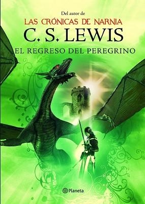 REGRESO DEL PEREGRINO | 9788408082057 | LEWIS, C.S.