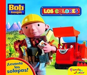 BOB Y SUS AMIGOS. LOS COLORES | 9788408081821 | BOB Y SUS AMIGOS
