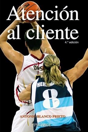 ATENCIÓN AL CLIENTE | 9788436822083 | BLANCO PRIETO, ANTONIO