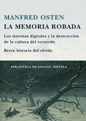 MEMORIA ROBADA (BIBLIOTECA DE ENSAYO 63) | 9788498412215 | OSTEN, MANFRED