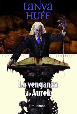 VENGANZA DE AUREK | 9788448036751 | TANYA HUFF