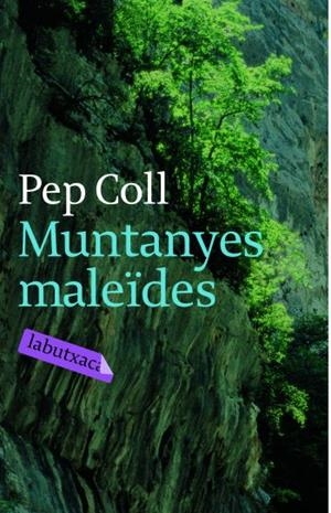 MUNTANYES MALEIDES LB | 9788492549115 | COLL, PEP