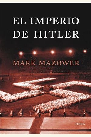 IMPERIO DE HITLER | 9788474236255 | MAZOWER, MARK