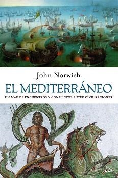 MEDITERRANEO | 9788434453876 | NORWICH, JOHN JULIUS