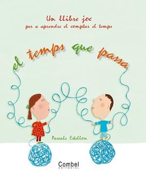 TEMPS QUE PASSA, EL | 9788498253580 | ESTELLON, PASCALE