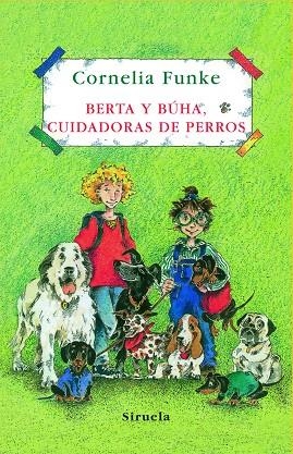 BERTA Y BUHA CUIDADORAS DE PERROS TE-175 | 9788498412413 | FUNKE, CORNELIA