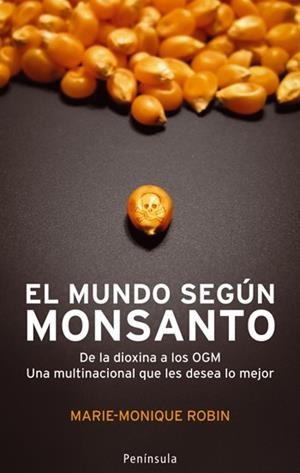 MUNDO SEGÚN MONSANTO | 9788483078402 | MARIE MONIQUE ROBIN