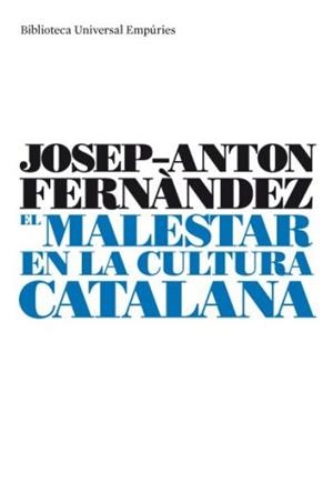 MALESTAR EN LA CULTURA CATALANA | 9788497873413 | FERNANDEZ, JOSE-ANTON