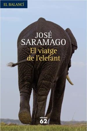 VIATGE DE L´ELEFANT | 9788429761771 | SARAMAGO, JOSÉ