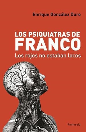PSIQUIATRAS DE FRANCO | 9788483078419 | ENRIQUE GONZÁLEZ DURO