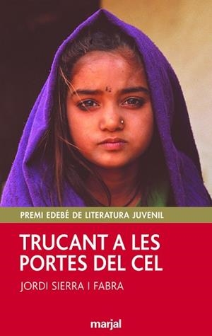 TRUCANT A LES PORTES DEL CEL | 9788481158465 | SIERRA I FABRA, JORDI